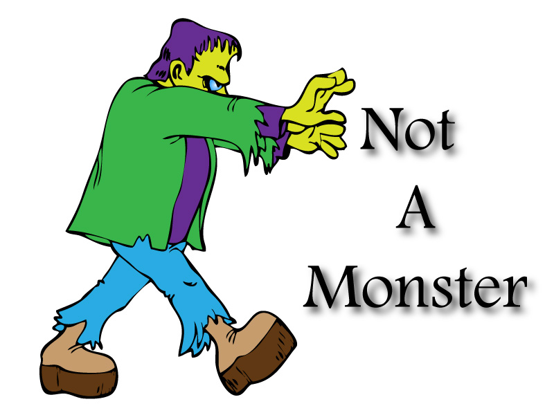  Not a monster. A graphic I took as  a coloring page . I imported it into Adobe Illustrator and turned it into a paint area and painted it. 