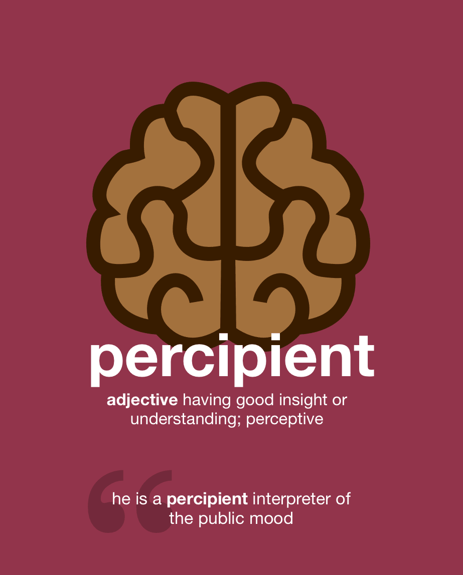 Definition from LookUp for percipient