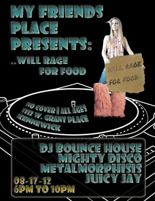 This is the flyer I created for My Friends Place's Event, Will Rage for Food.